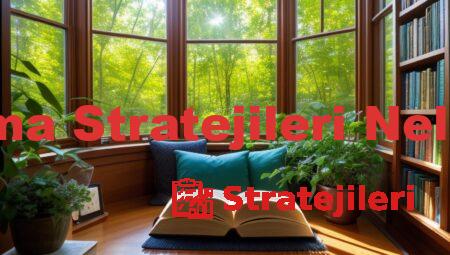 Okuma Stratejileri Nelerdir