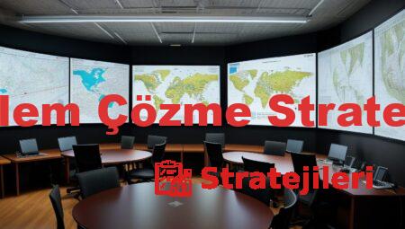 Problem Çözme Stratejileri