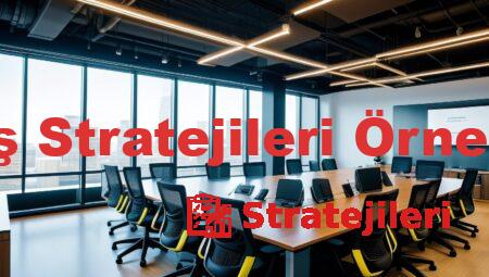 Satış Stratejileri Örnekleri