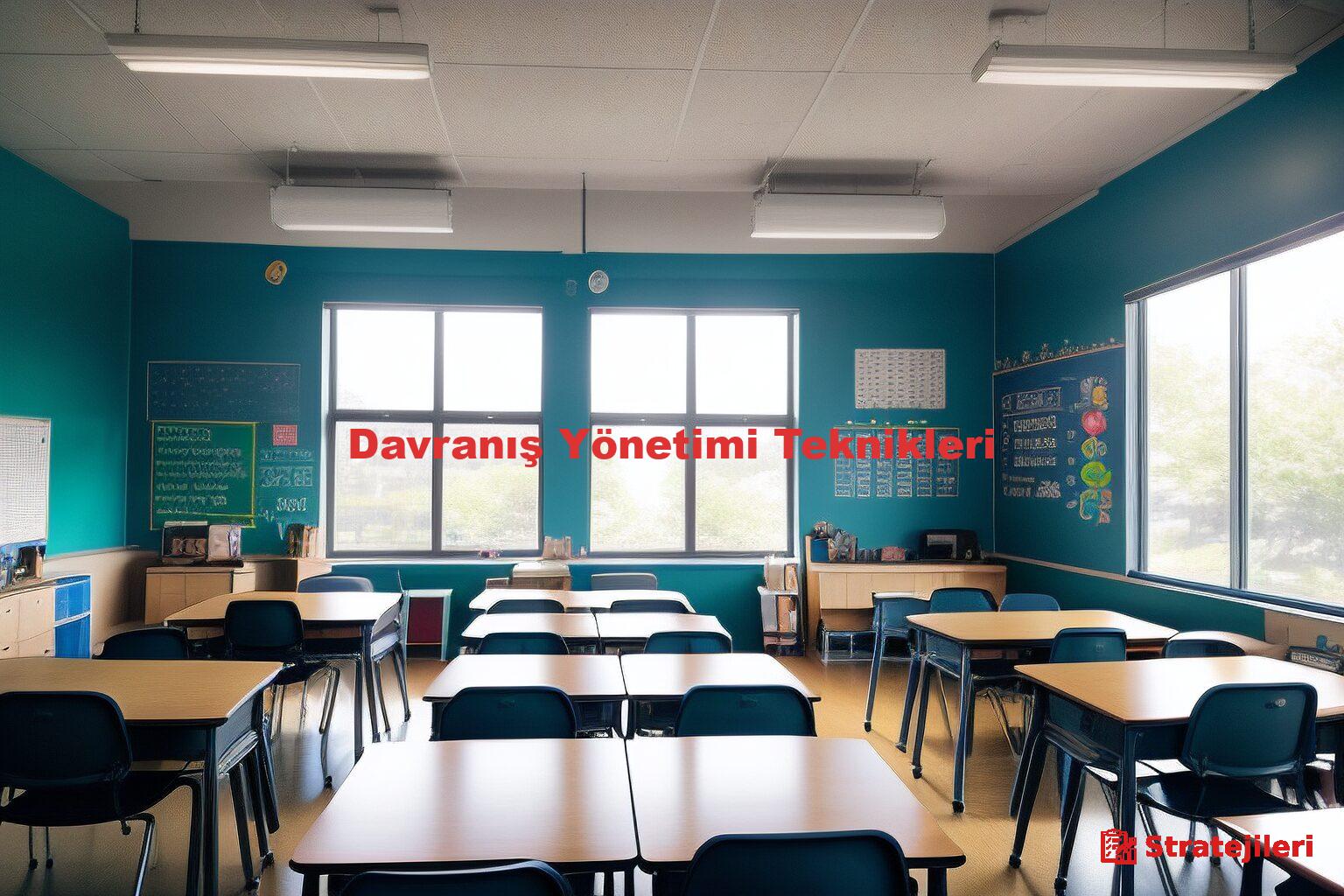 Davranış Yönetimi Teknikleri