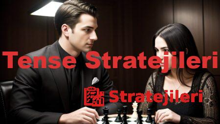 Tense Stratejileri