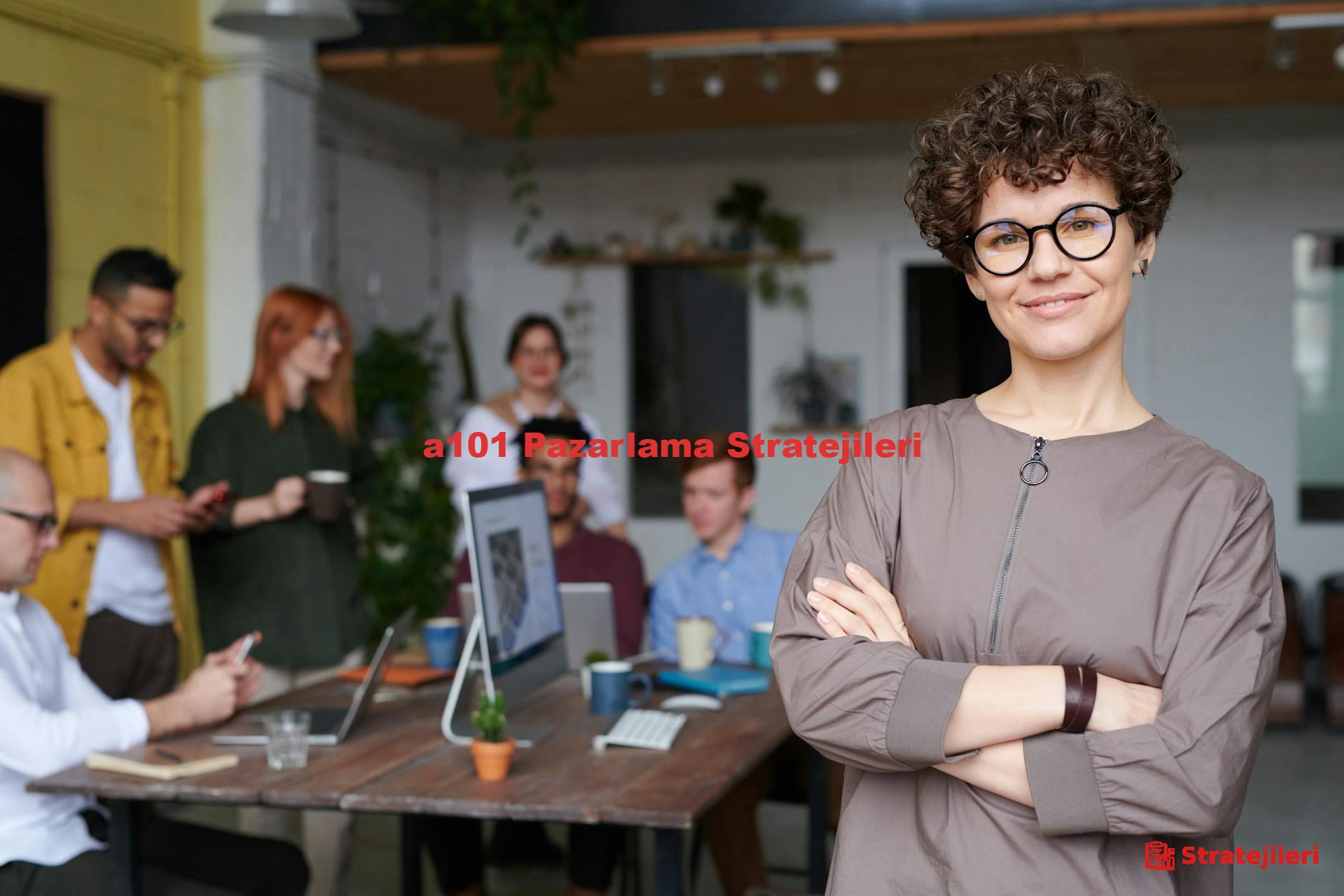 a101 Pazarlama Stratejileri