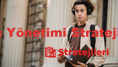 Algı Yönetimi Stratejileri