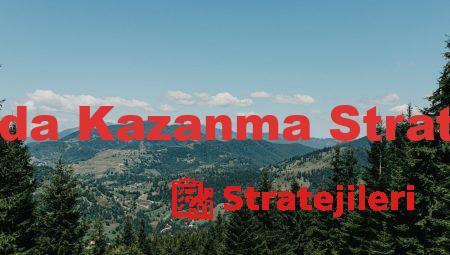 Borsada Kazanma Stratejileri