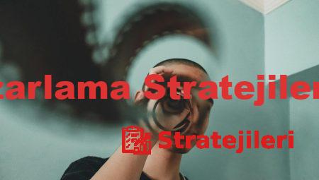 Dijital Pazarlama Stratejileri Nelerdir