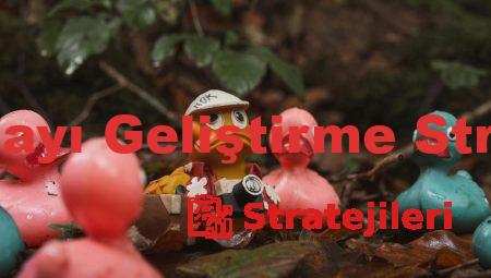 Konuşmayı Geliştirme Stratejileri