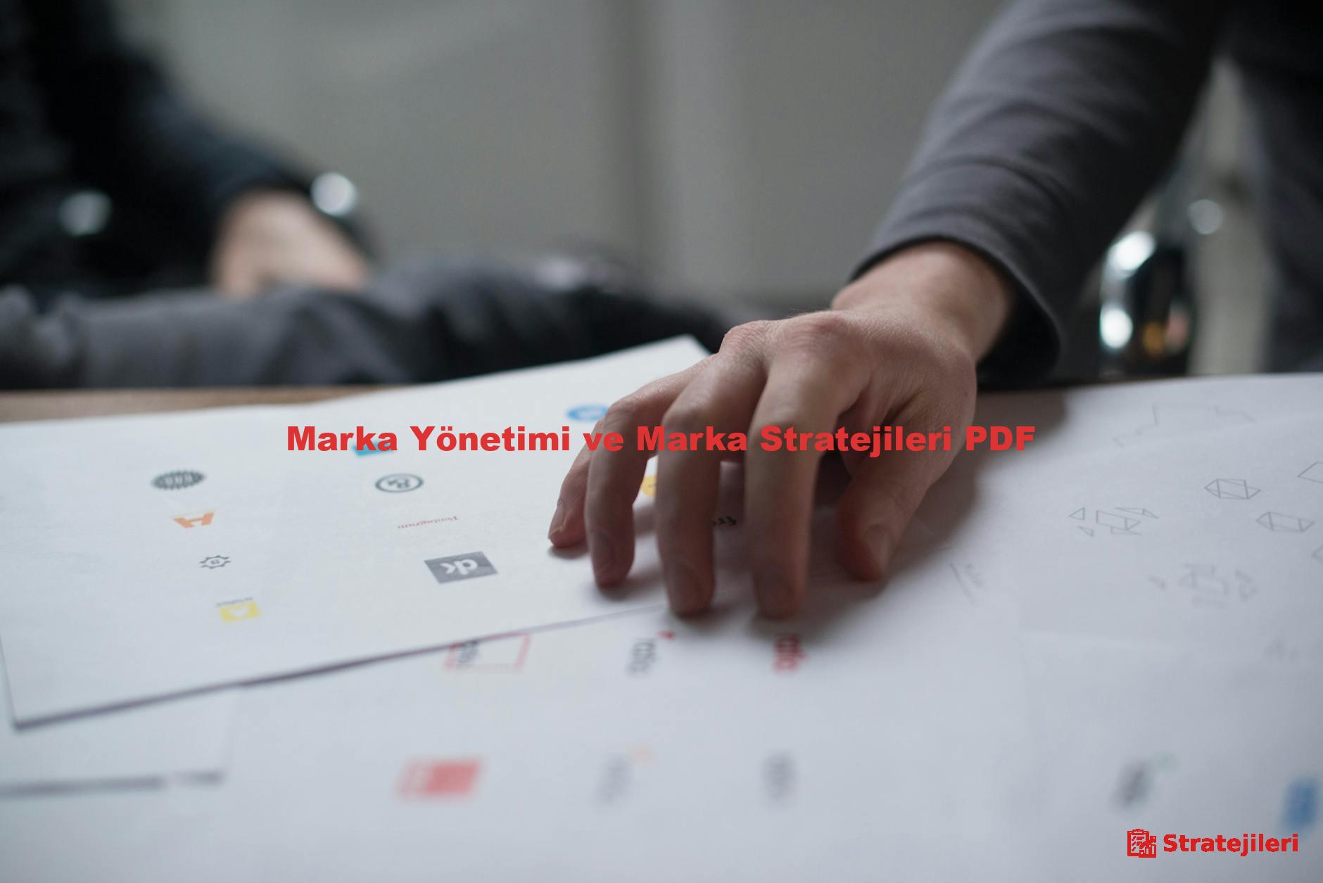 Marka Yönetimi ve Marka Stratejileri PDF