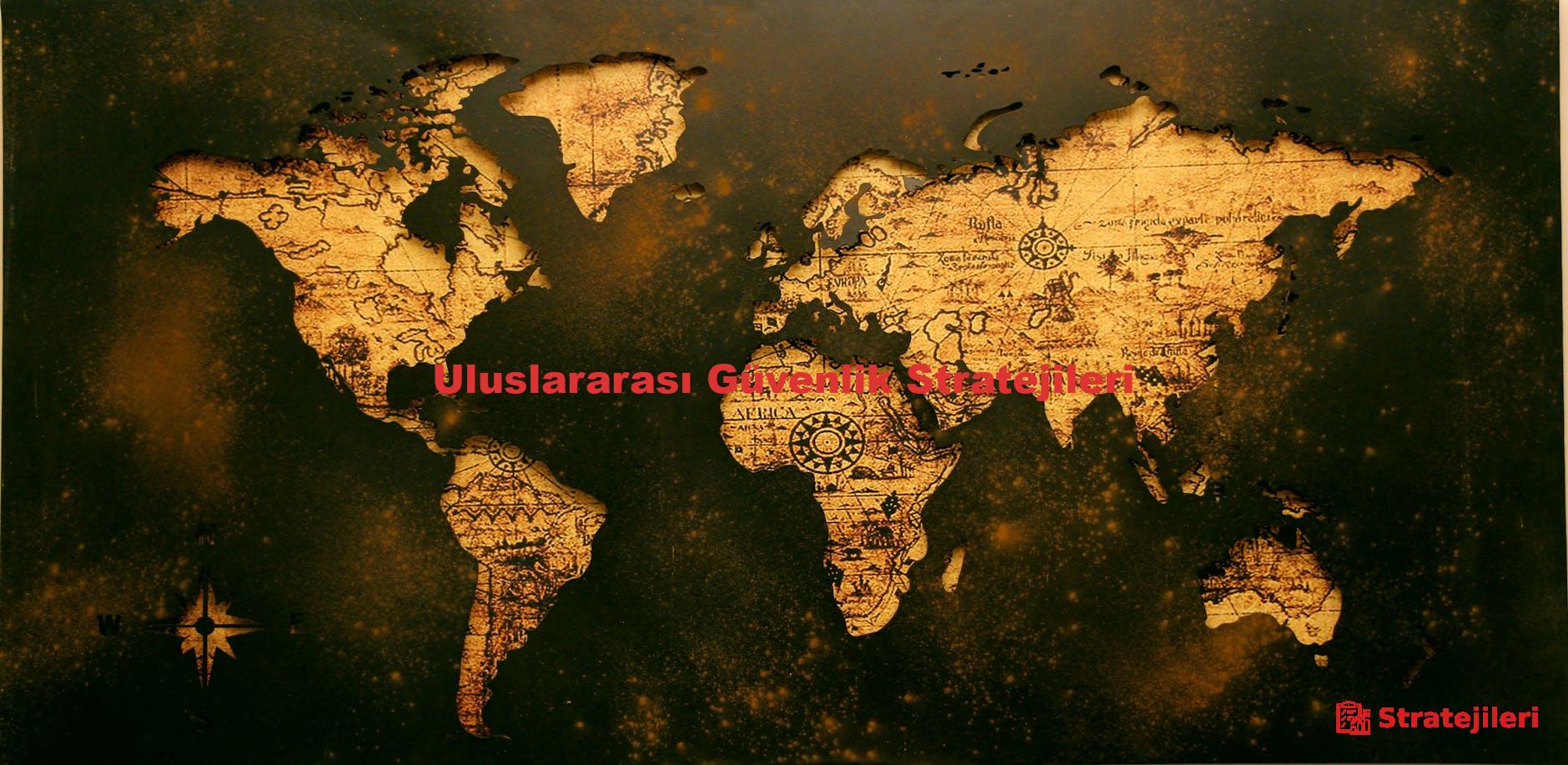 Uluslararası Güvenlik Stratejileri
