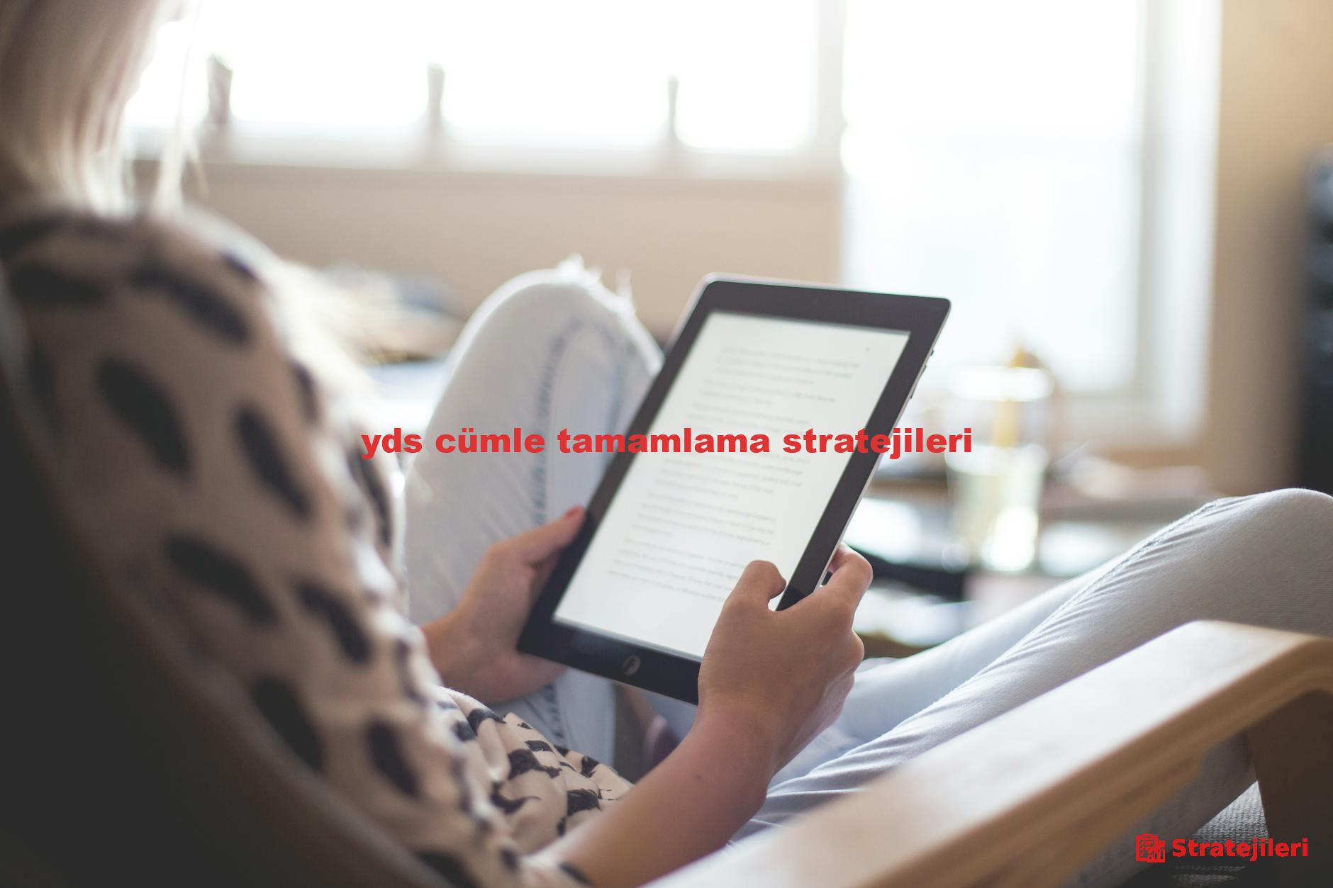 yds cümle tamamlama stratejileri