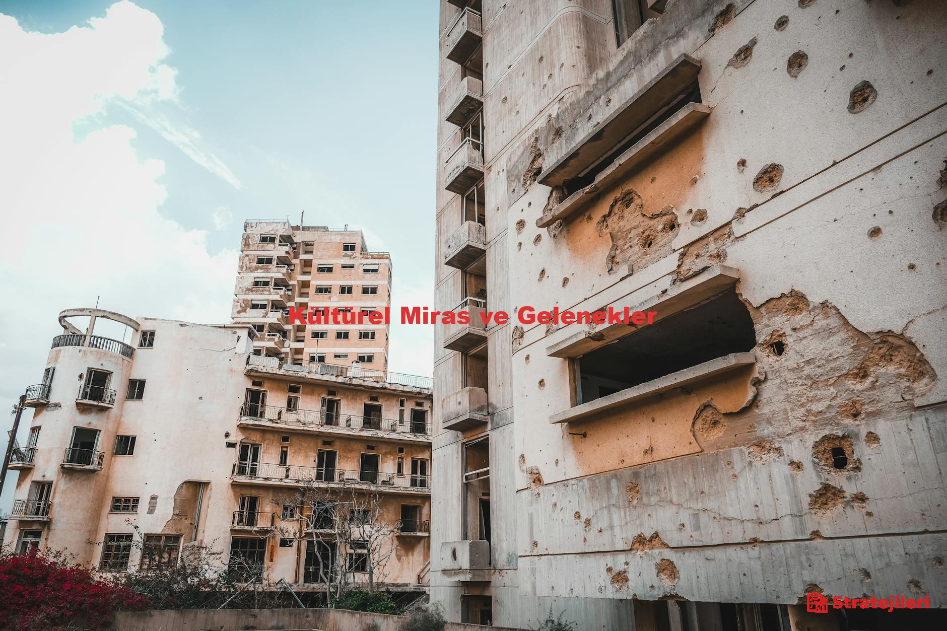 Kültürel Miras ve Gelenekler