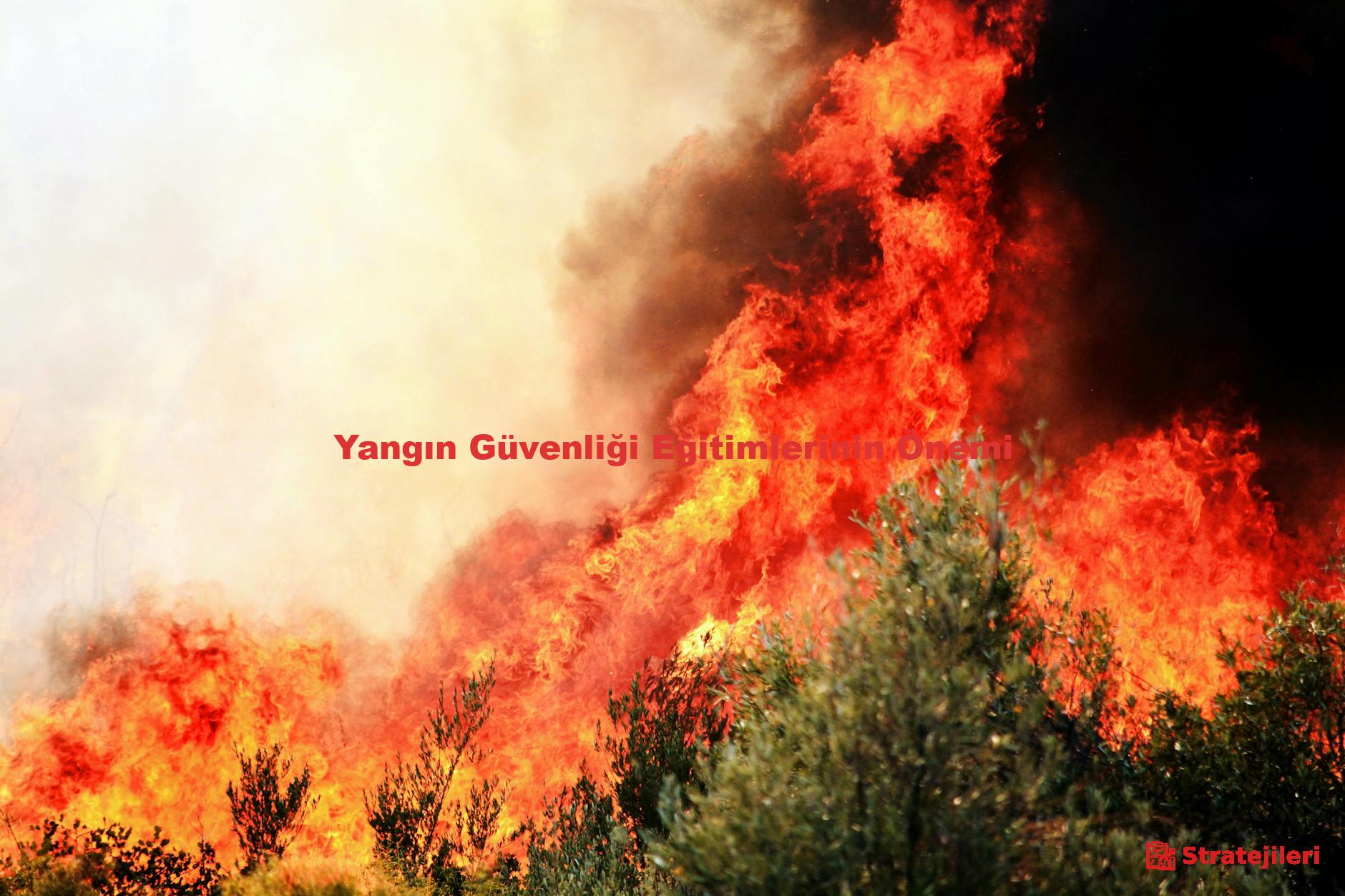 Yangın Güvenliği Eğitimlerinin Önemi