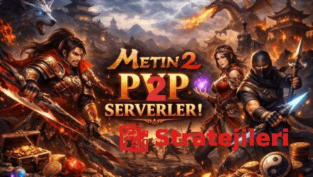 PvP’de Başarılı Olmak İçin Bilmeniz Gerekenler